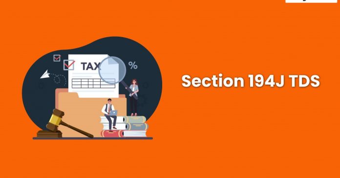 Section 194J of Income Tax Act 1961